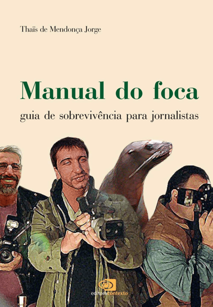 Capa do livro Manual do Foca - Guia de Sobrevivência para Jornalistas.