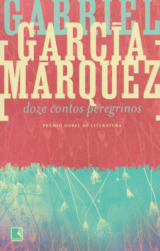 Capa do Livro de Gabriel García Márquez, Doze Contos Peregrinos.
