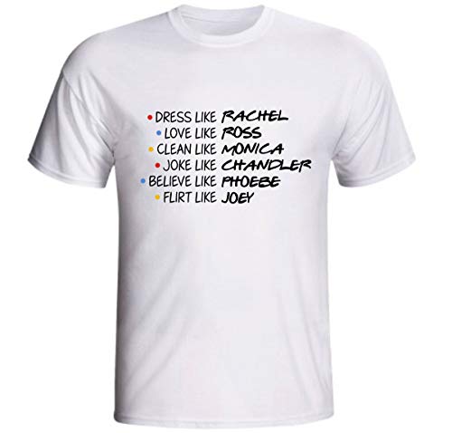 Camiseta Friends Dress Like Rachel Love Like Ross Série