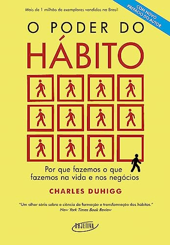 O poder do hábito: Por que fazemos o que fazemos na vida e nos negócios