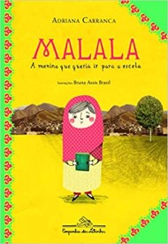 Malala – A Menina que Queria ir para a Escola.