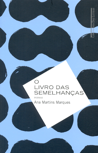 Capa do livro O Livro das Semelhanças, de Ana Martins Marques.