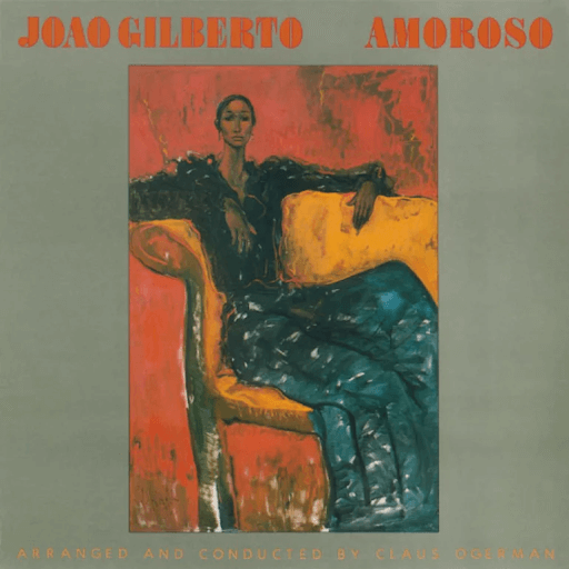 A capa do álbum Amoroso, de João Gilberto.